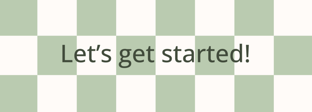 Let's get started